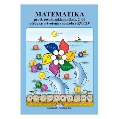 Matematika 5, 2. díl – učebnice, Čtení s porozuměním - Zdena Rosecká (5-06) Nakladatelství Nová 