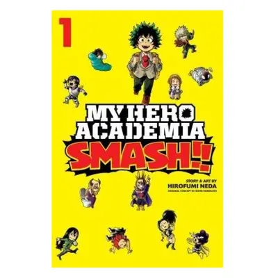 My Hero Academia: Smash!!, Vol. 1 Viz Media, Subs. of Shogakukan Inc