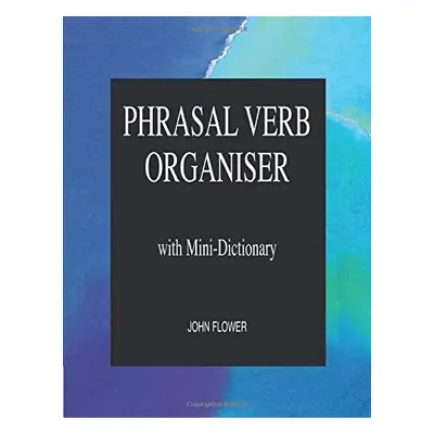 PHRASAL VERB ORGANISER National Geographic learning