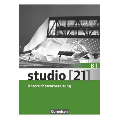 studio 21 B1 /Unterrichtsvorbereitung/ Cornelsen