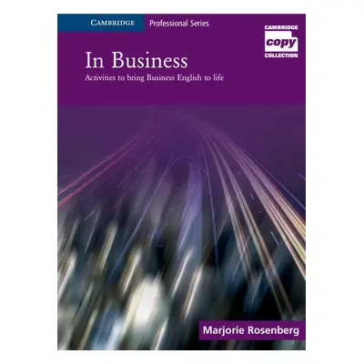 In Business Pre-Intermediate to Upper Intermediate Cambridge University Press