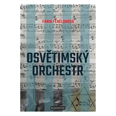 Osvětimský orchestr Garamond