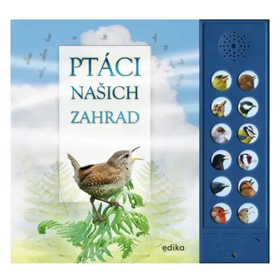 Ptáci našich zahrad Edika