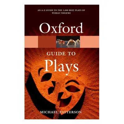 THE OXFORD GUIDE TO PLAYS Oxford University Press