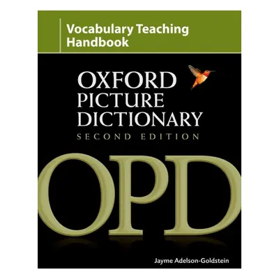 The Oxford Picture Dictionary. Second Edition Vocabulary Handbook Oxford University Press