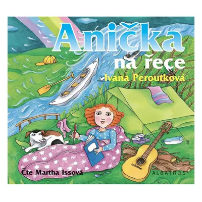 Anička na řece (audiokniha pro děti) ALBATROS