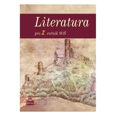 Literatura pro 2. ročník SOŠ SPN - pedagog. nakladatelství