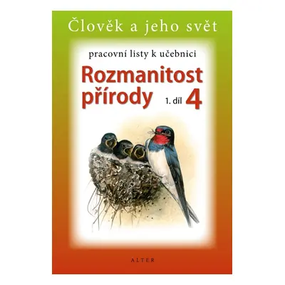 PRACOVNÍ LISTY k učebnici ROZMANITOST PŘÍRODY 4/1 (092912) Alter