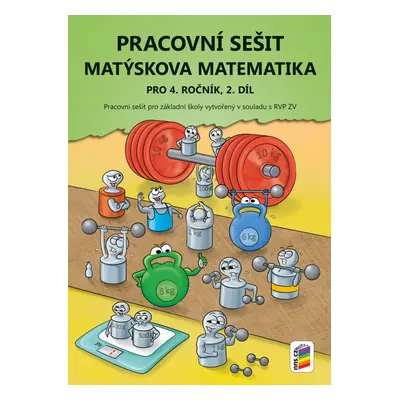 Matýskova matematika pro 4. ročník, 2. díl (PS) 4-28 NOVÁ ŠKOLA, s.r.o