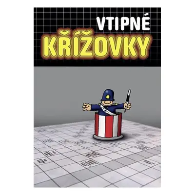 Vtipné křížovky o policajtech Jan Vašut s.r.o.