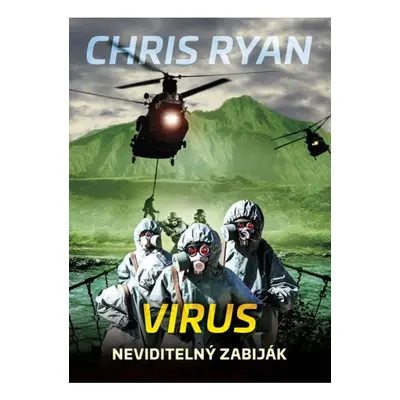 Virus - Neviditelný zabiják NAŠE VOJSKO - knižní distribuce s.r.o.