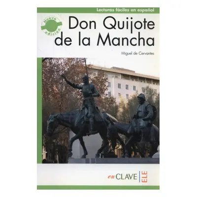 Lecturas faciles en espanol Don Quijote de la Mancha enClave ELE