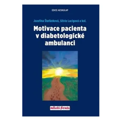 Motivace pacienta v diabetologické ambulanci Mladá fronta