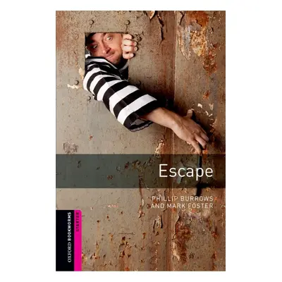 New Oxford Bookworms Library Starter Escape Oxford University Press