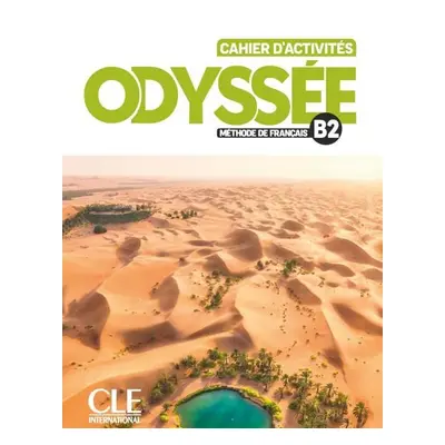 Odyssée B2 Cahier d´activités + Audio en ligne CLE International