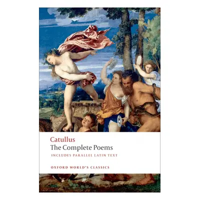 Oxford World´s Classics The Poems of Catullus Oxford University Press