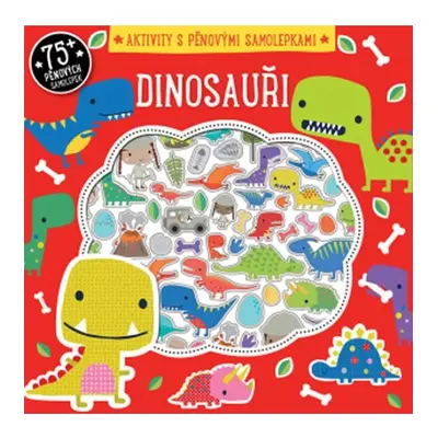 Dinosauři - Aktivity s pěnovými samolepkami Svojtka & Co. s. r. o.