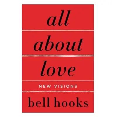 All About Love, New Visions HarperCollins Publishers Inc