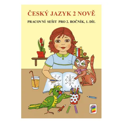 Český jazyk 2 NOVĚ, 1. díl (pracovní sešit) (2-53) NOVÁ ŠKOLA, s.r.o