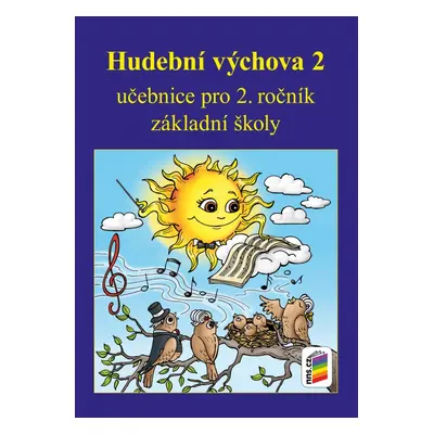 Hudební výchova 2 (učebnice) 2-56 NOVÁ ŠKOLA, s.r.o