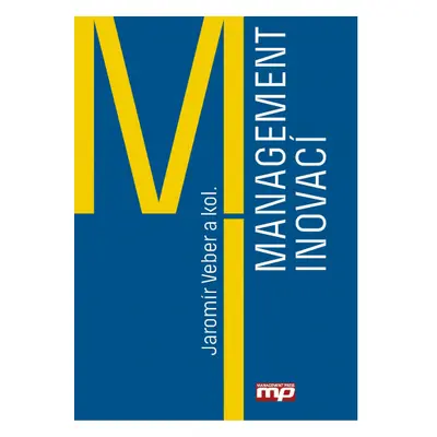 Management inovací MANAGEMENT PRESS