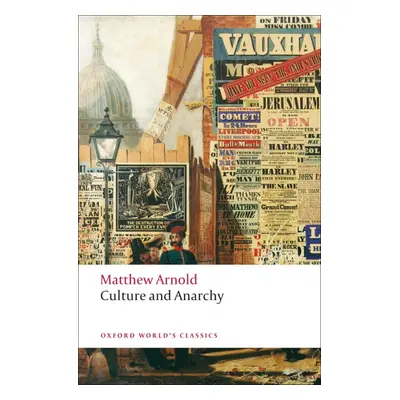 Oxford World´s Classics - C19 English Literature Culture and Anarchy Oxford University Press