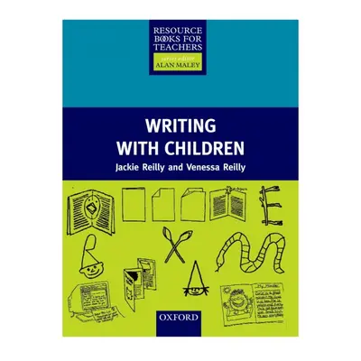 Primary Resource Books for Teachers Writing with Children Oxford University Press