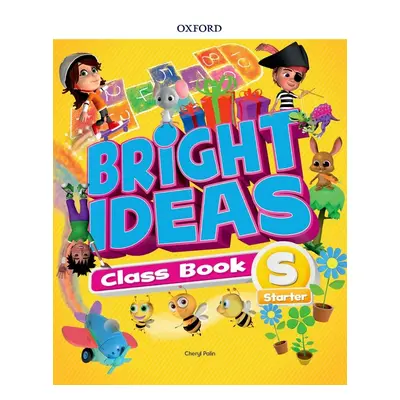 Bright Ideas Starter Classbook Oxford University Press