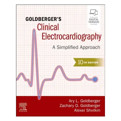 Goldberger´s Clinical Electrocardiography, A Simplified Approach, 10th Edition Elsevier