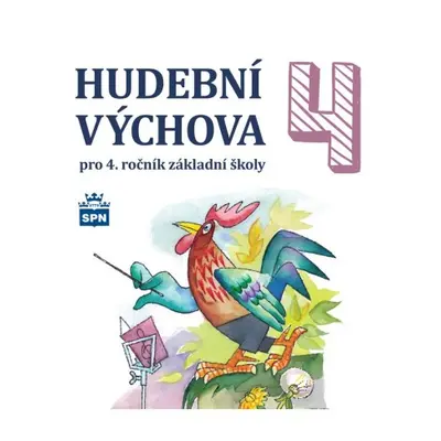 Hudební výchova pro 4. rocník ZŠ - CD SPN - pedagog. nakladatelství