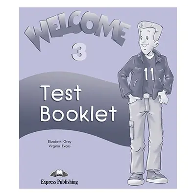 Welcome 3 Test Booklet Express Publishing