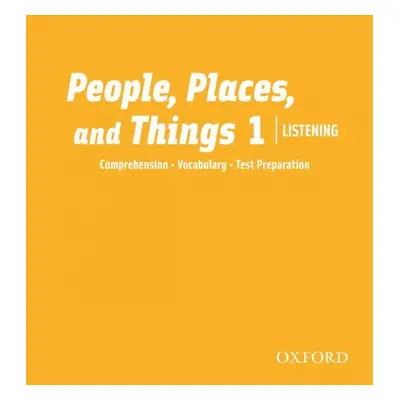 People, Places, and Things Listening 1 Audio CDs (2) Oxford University Press