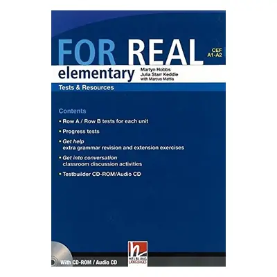 FOR REAL Elementary Level Tests a Resources + Testbuilder CD-ROM / Audio CD Helbling Languages