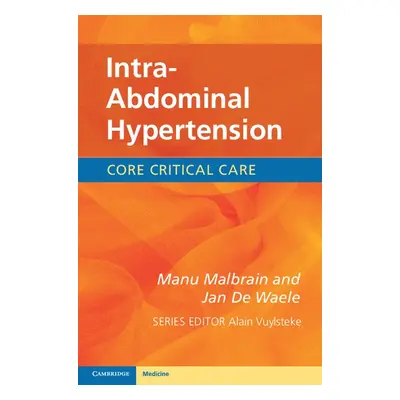 Intra-Abdominal Hypertension Cambridge University Press