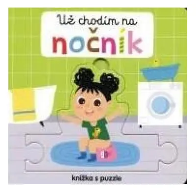 Už chodím na nočník - Knížka s puzzle Svojtka & Co. s. r. o.