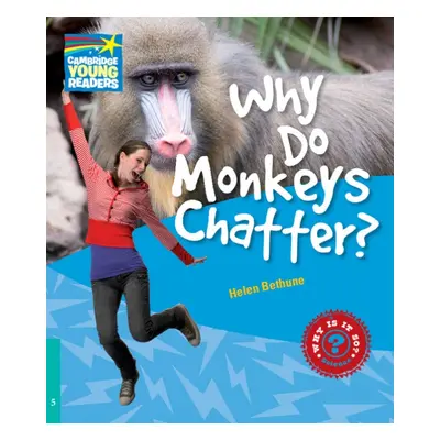 Cambridge Factbooks 5 Why Do Monkeys Chatter? Cambridge University Press