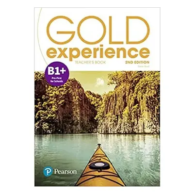 Gold Experience B1+ Teacher´s Book with Online Practice a Online Resources Pack, 2nd Edition Edu