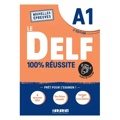 Le DELF A1 100% Réussite – édition 2022-2023 – Livre + didierfle.app Didier