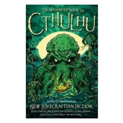 Mammoth Book of Cthulhu, New Lovecraftian Fiction Little, Brown Book Group