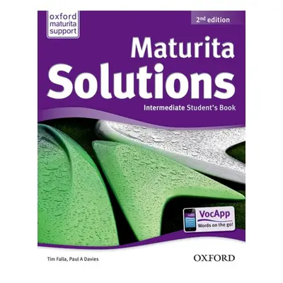 Maturita Solutions (2nd Edition) Intermediate Student´s Book CZ Oxford University Press