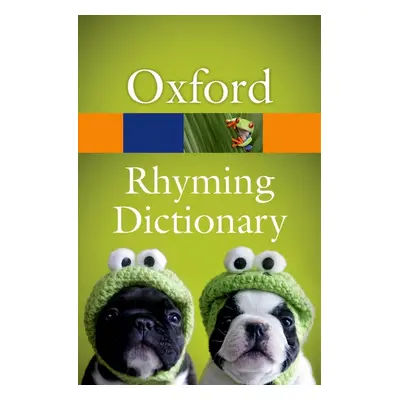 OXFORD DICTIONARY OF RHYMES Oxford University Press