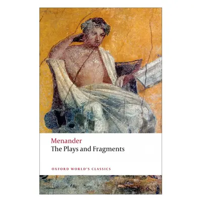 Oxford World´s Classics The Plays and Fragments Oxford University Press