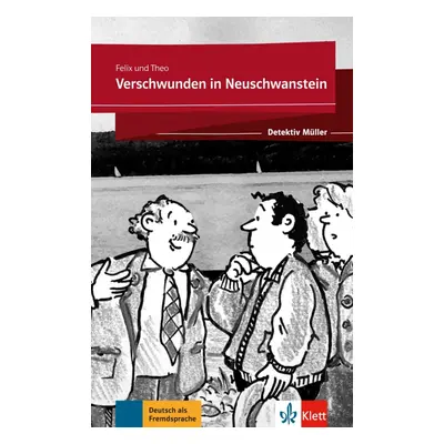 Detektiv Müller: Verschwunden in Neuschwanstein Klett nakladatelství