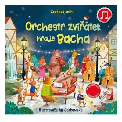 Orchestr zvířátek hraje Bacha - Zvuková kniha Svojtka & Co. s. r. o.