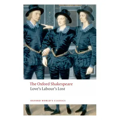 Oxford World´s Classics Love´s Labour´s Lost Oxford University Press