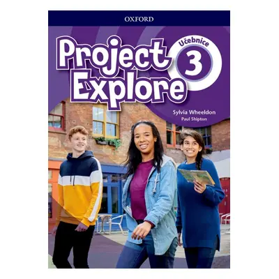 Project Explore 3 Student´s book CZ Oxford University Press