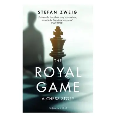 Royal Game: A Chess Story Pushkin Press