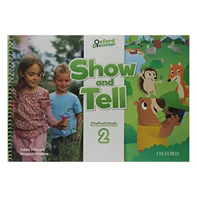 Show and Tell 2 Student Book Oxford University Press