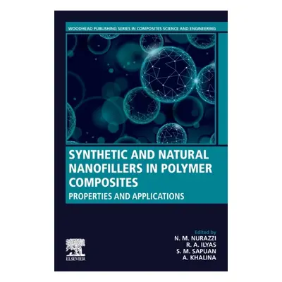 Synthetic and Natural Nanofillers in Polymer Composites, Properties and Applications Elsevier