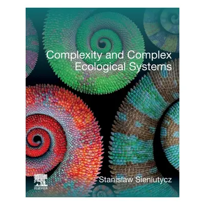 Complexity and Complex Ecological Systems Elsevier